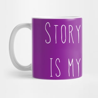 Storytelling is my thing. Mug